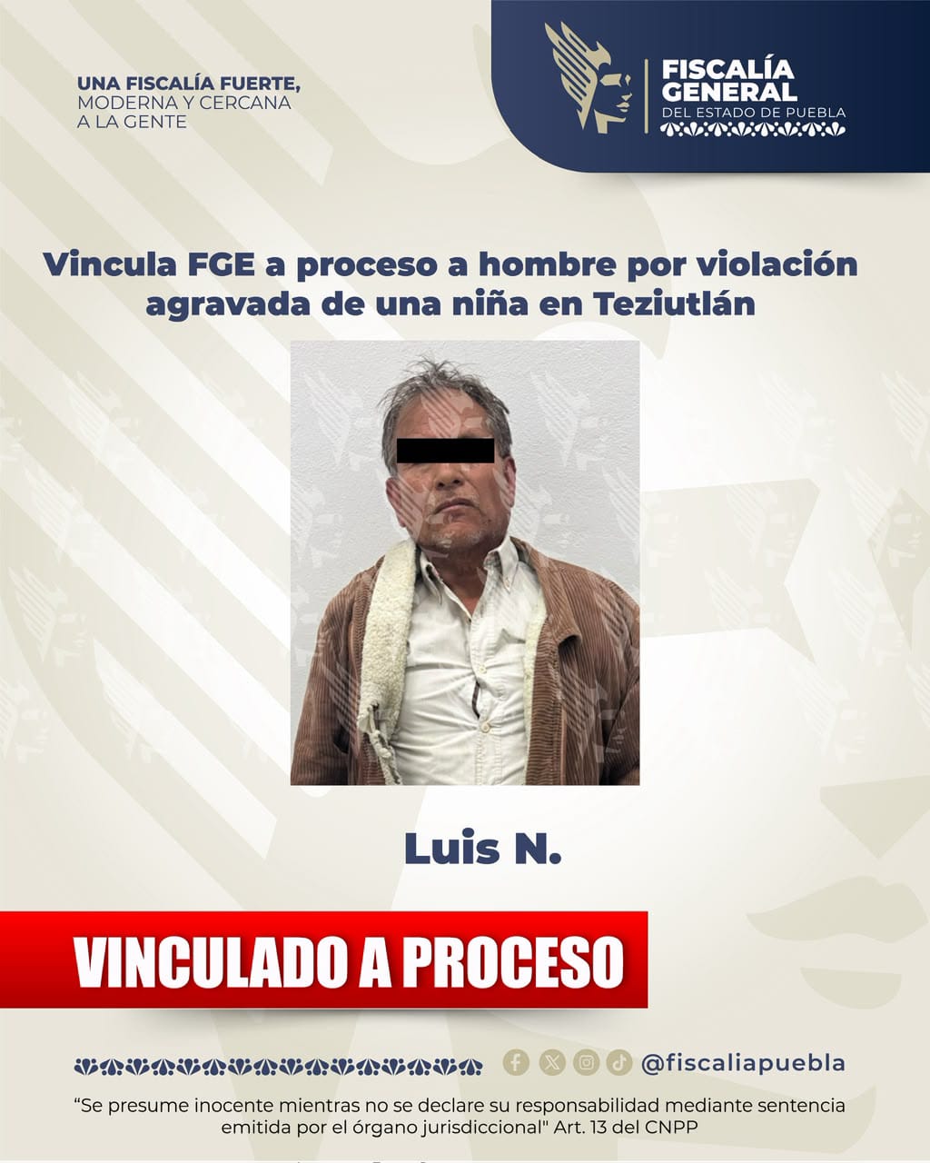 Vincula FGE a proceso a hombre por violación agravada de una niña en Teziutlán